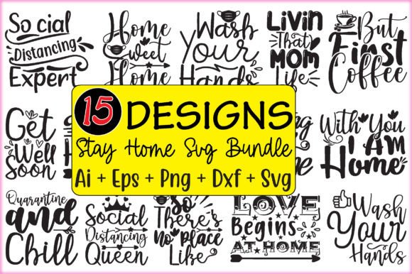 Download Stay Home Svg Bundle - Premium Bundle