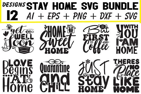 Download Stay Home Svg Bundle - Premium Resources